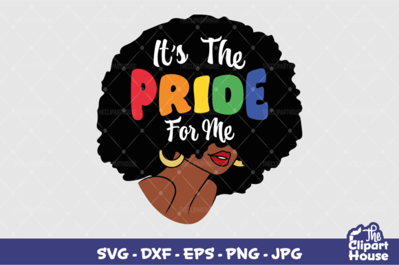 Big Afro Woman Its the Pride for Me Graphics