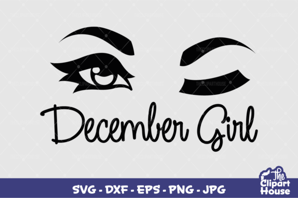December Girl Graphics for Crafts