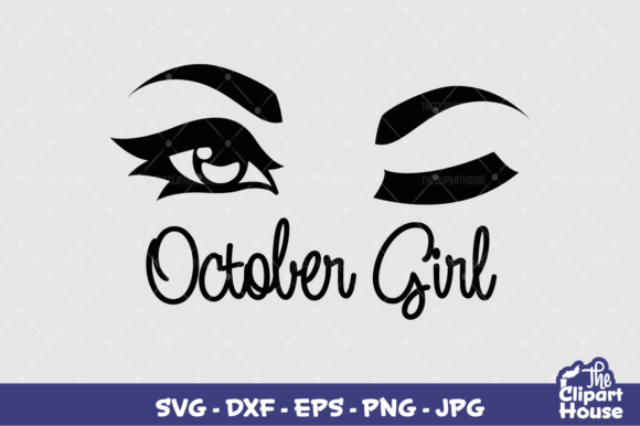 October Girl Graphics for Crafts