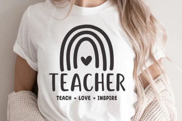 Teacher Teach Love Inspire Graphics for T-Shirt Designs